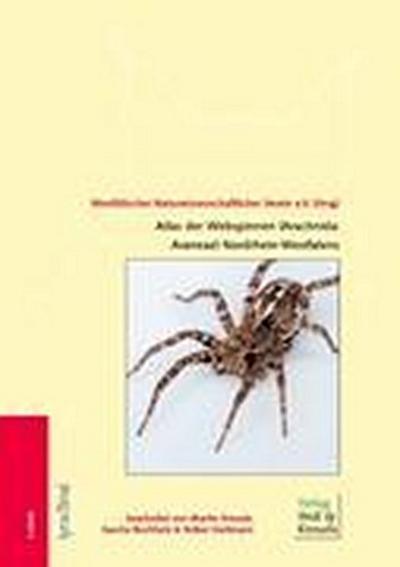 Kreuels, M: Atlas der Webspinnen (Arachnida: Araneae) Nordrh