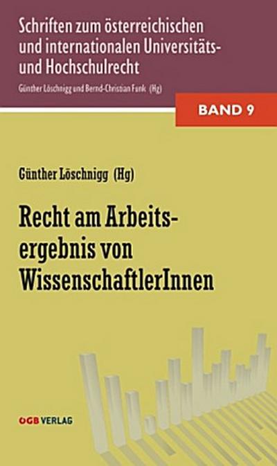 Recht am Arbeitsergebnis von WissenschafterInnen