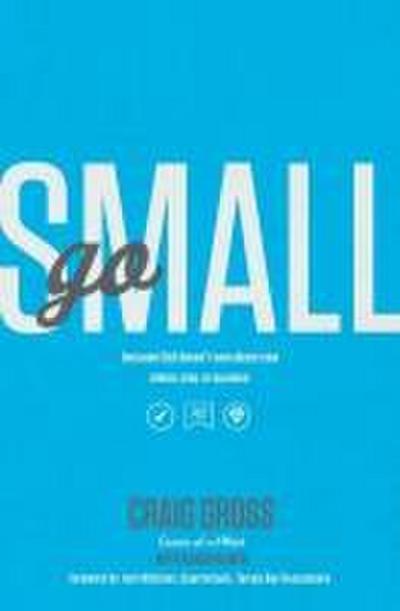 Go Small
