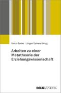 Arbeiten zu einer Metatheorie der Erziehungswissenschaft