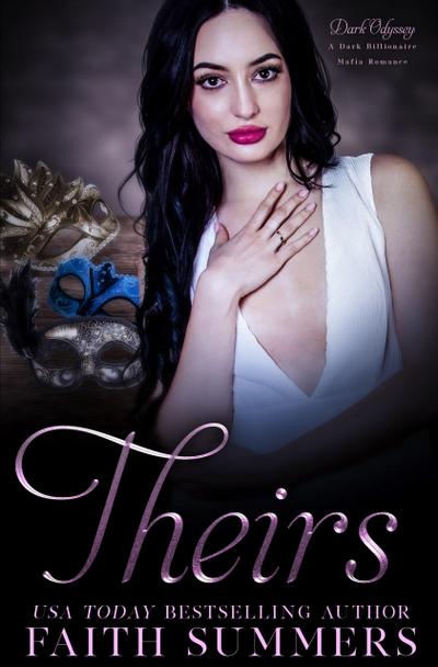 Theirs (Dark Odyssey Club Fantasies, #5)