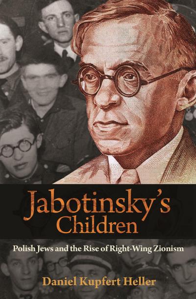 Jabotinsky’s Children
