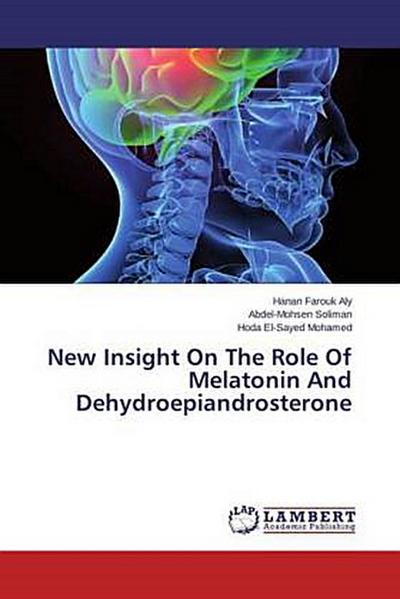 New Insight On The Role Of Melatonin And Dehydroepiandrosterone