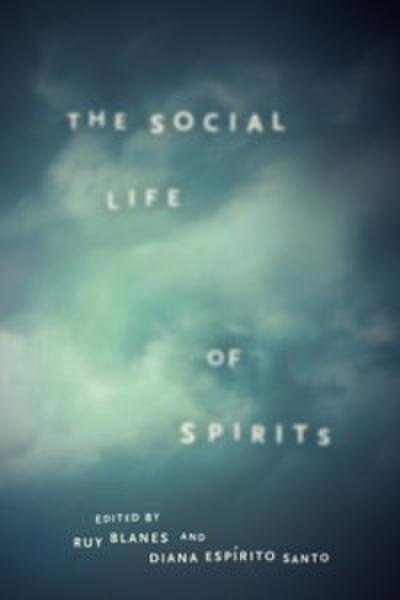 Social Life of Spirits