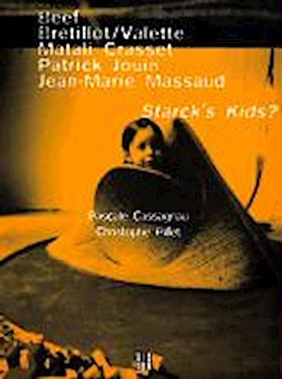 Starck’s Kids: The Influenceof Philippe Starck
