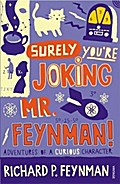 ’Surely You’re Joking, Mr Feynman!R