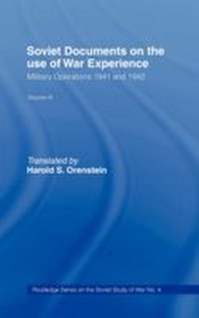Soviet Documents on the Use of War Experience