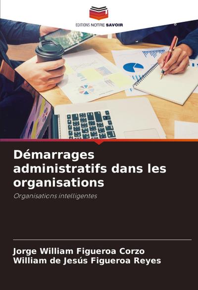 Démarrages administratifs dans les organisations