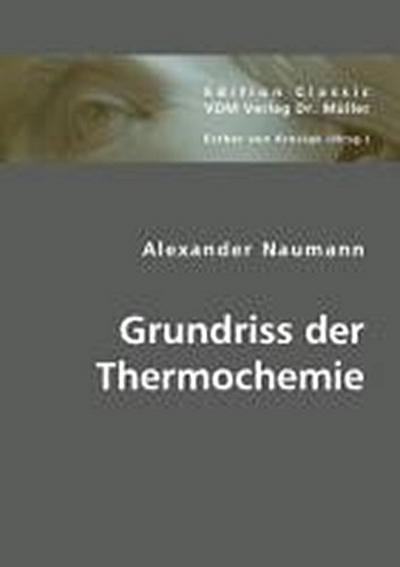 Grundriss der Thermochemie