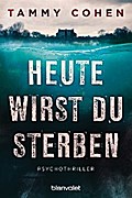 Heute wirst du sterben