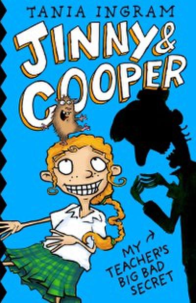 Jinny & Cooper: My Teacher’s Big Bad Secret