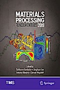 Materials Processing Fundamentals 2019
