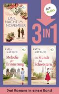 Eine Nacht im November, Melodie der Erinnerung & Die Stunde der Schwestern