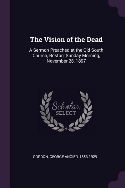 The Vision of the Dead