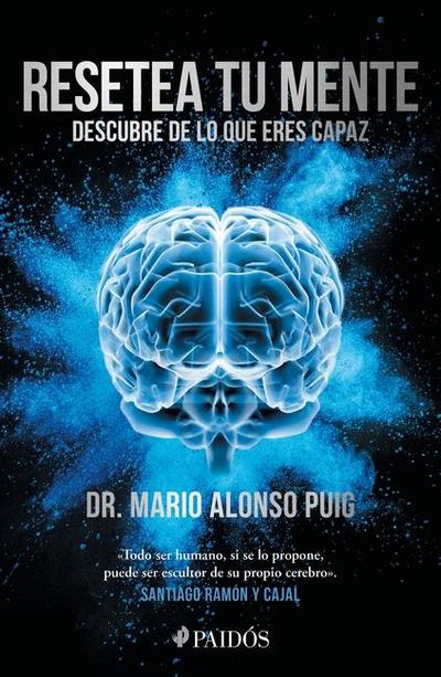 Resetea Tu Mente: Descubre de Lo Que Eres Capaz / Reset Your Mind: Discover What You’re Capable of