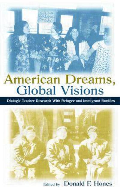American Dreams, Global Visions