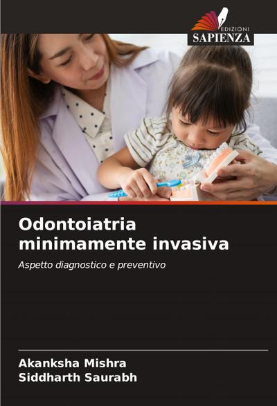 Odontoiatria minimamente invasiva