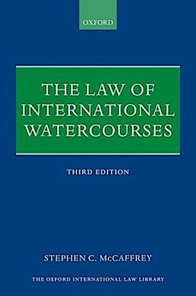 The Law of International Watercourses