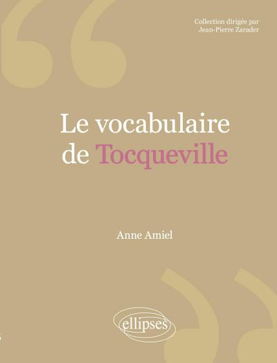 vocabulaire de Tocqueville (Le)