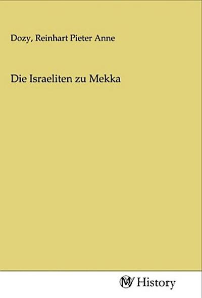 Die Israeliten zu Mekka