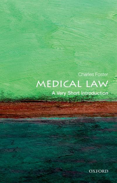 Medical Law: A Very Short Introduction