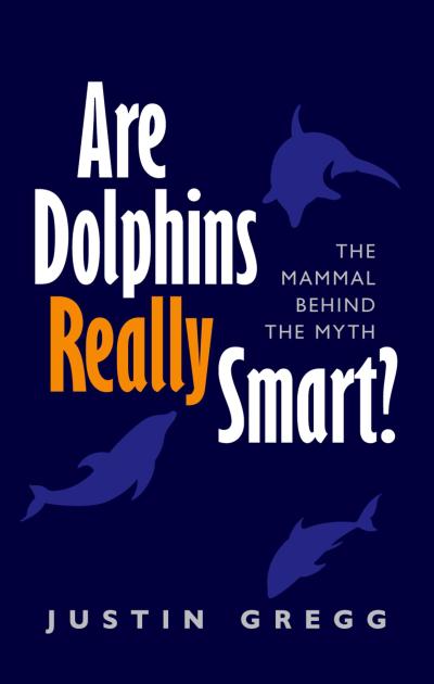 Are Dolphins Really Smart?