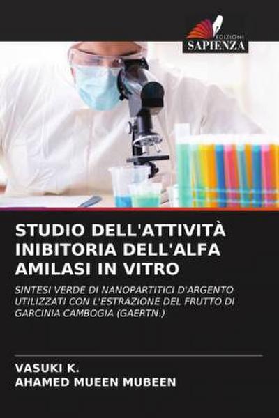 STUDIO DELL’ATTIVITÀ INIBITORIA DELL’ALFA AMILASI IN VITRO