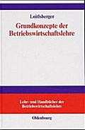 Grundkonzepte der Betriebswirtschaftslehre