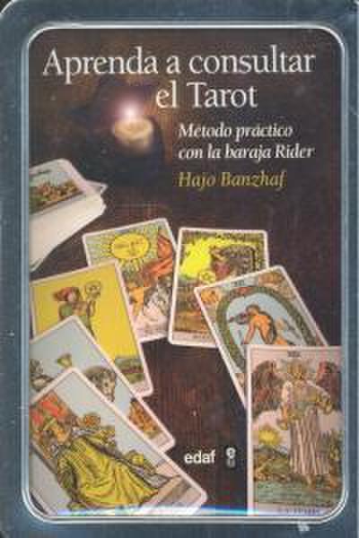 Aprenda a consultar el tarot : método práctico con la baraja rider