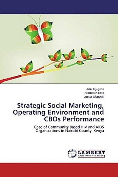 Strategic Social Marketing, Operating Environment and CBOs Performance