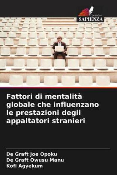Fattori di mentalità globale che influenzano le prestazioni degli appaltatori stranieri