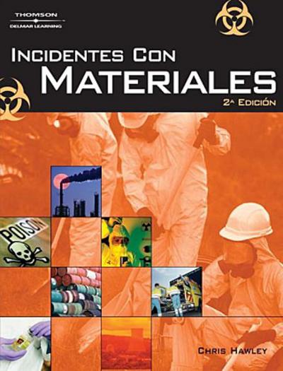 Incidentes por Materiales Peligrosos&Hazardous Materials Incidents