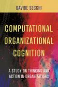 Computational Organizational Cognition