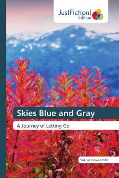 Skies Blue and Gray