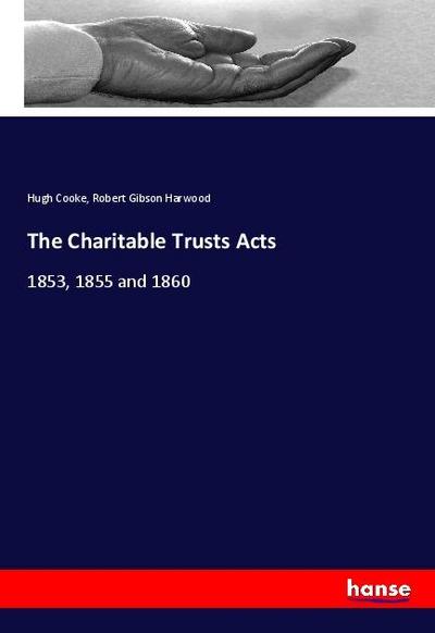 The Charitable Trusts Acts