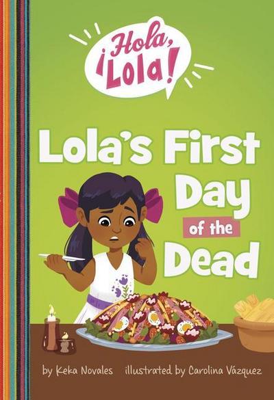 Lola’s First Day of the Dead
