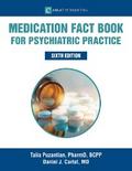 Medication Fact Book for Psychiatric Practice