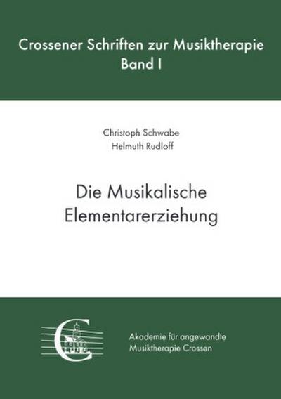 Die Musikalische Elementarerziehung