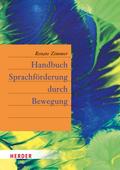 Handbuch Sprachförderung durch Bewegung von Renate Zimmer | Ebook