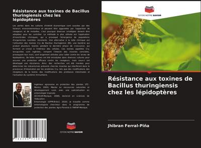 Résistance aux toxines de Bacillus thuringiensis chez les lépidoptères
