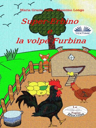 Super-Erbino E La Volpe Furbina