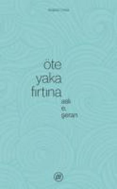 Öte Yaka Firtina
