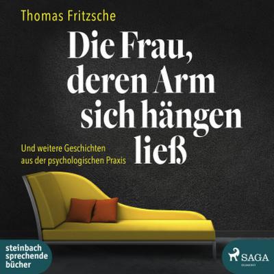 Die Frau, deren Arm sich hängen ließ, 1 Audio-CD
