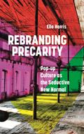 Rebranding Precarity
