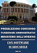 Preselezioni Concorso FUNZIONARI AMMINISTRATIVI MINISTERO DELL’INTERNO