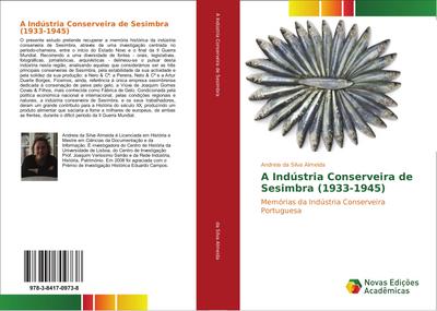 A Indústria Conserveira de Sesimbra (1933-1945)
