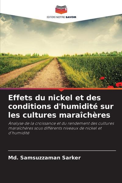 Effets du nickel et des conditions d’humidité sur les cultures maraîchères