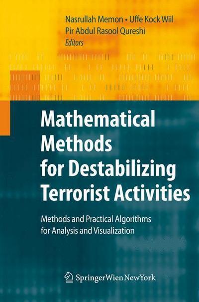 Mathematical Methods for Destabilizing Terrorist Activities
