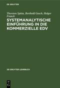 Systemanalytische Einführung in die kommerzielle EDV