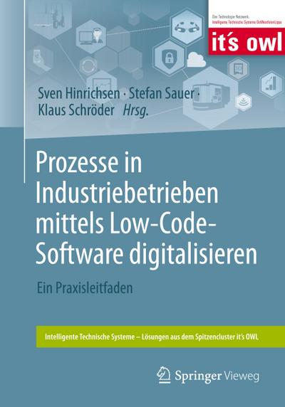 Prozesse in Industriebetrieben mittels Low-Code-Software digitalisieren